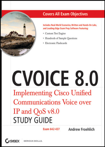 ﻿Cvoice 8.0 ، با CD: اجرای صدای ارتباطات یکپارچه سیسکو از طریق IP و QoS V8.0 (امتحان 642-437)