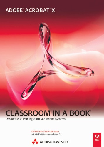 ﻿Adobe Acrobat X (Standard and Pro) - Classroom in a Book: کتاب آموزش رسمی از Adobe Systems