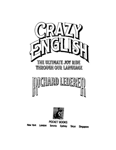 ﻿Crazy English: The Ultimate Joy Ride through Our Language