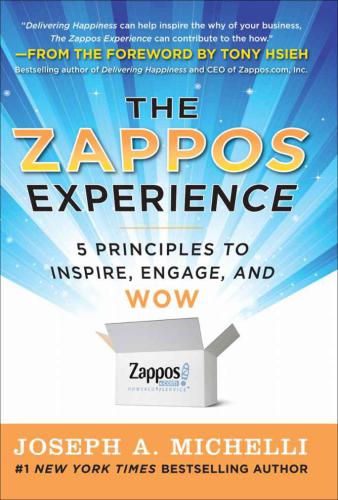 تجربه Zappos: 5 اصل برای الهام گرفتن ، تعامل و WOW
