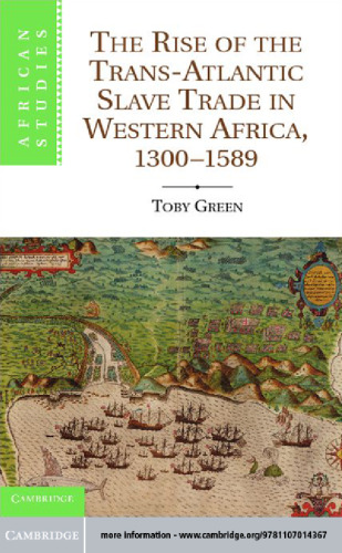 ﻿ظهور تجارت برده در اقیانوس اطلس در غرب آفریقا، 1300-1589