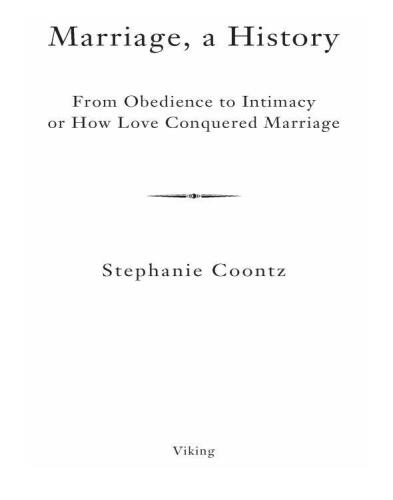 ﻿ازدواج، یک تاریخ: چگونه عشق بر ازدواج پیروز شد