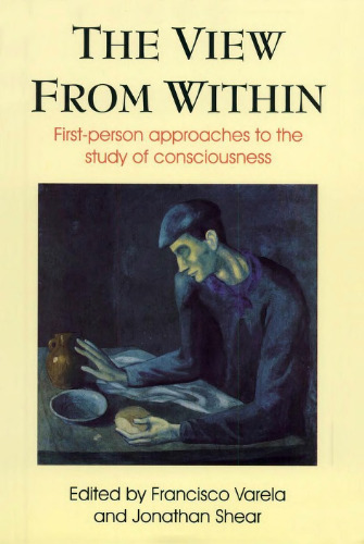 ﻿دیدگاه از درون: رویکردهای اول شخص به مطالعه آگاهی ()