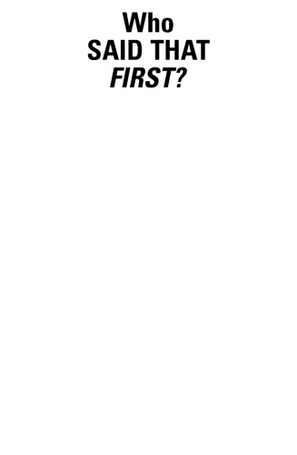 ﻿چه کسی این را اول گفت؟: ریشه های عجیب کلمات و عبارات رایج