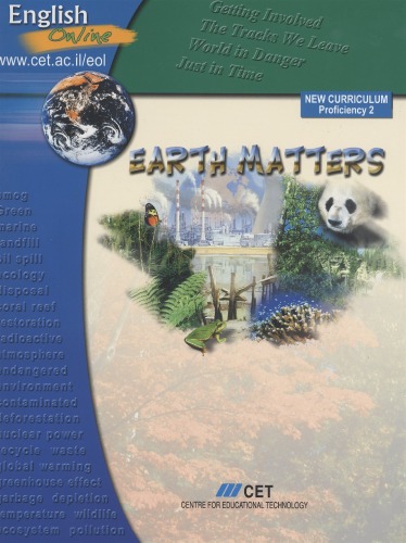 ﻿انگلیسی آنلاین: Earth Matters، Proficiency 2