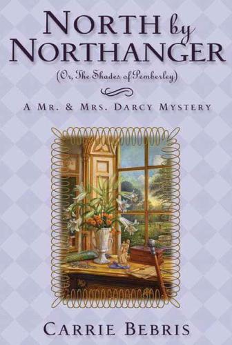 ﻿North By Northanger یا The Shades of Pemberley