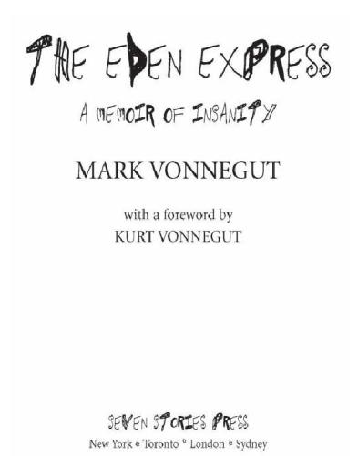 ﻿Eden Express: A Memoir of Insanity