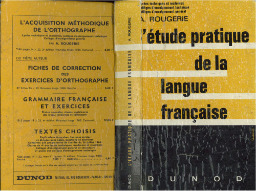 ﻿The Practical Study of French Language: by Andre Rougerie,... ویرایش سوم... مدارس ملی حرفه ای، دانشکده های فنی، کالج های مدرن، دوره های تکمیلی، مراکز یادگیری
