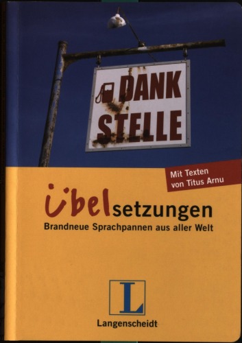 ﻿Langenscheidt Dankstelle- Offenses: اشکالات زبان کاملاً جدید از سراسر جهان