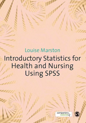 ﻿آمار مقدماتی بهداشت و پرستاری با استفاده از SPSS