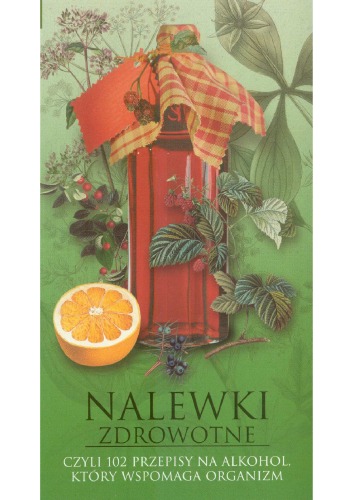 ﻿تنتورهای بهداشتی یا 102 دستور العمل برای الکل که از بدن حمایت می کند