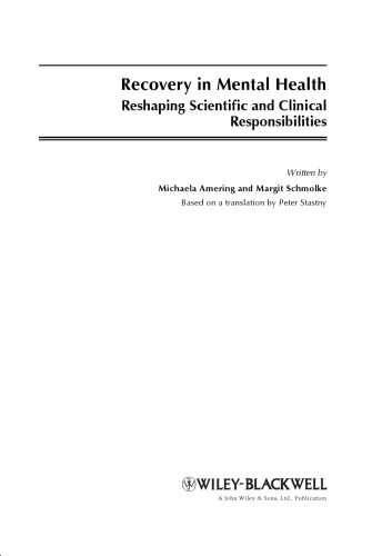بهبودی در سلامت روان: ایجاد مجدد مسئولیتهای علمی و بالینی