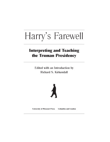 ﻿خداحافظی هری: تفسیر و آموزش ریاست جمهوری ترومن