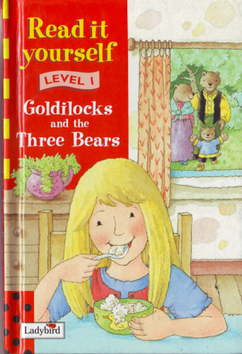 ﻿Goldilocks and the Three Bears (سطح 1 خودتان بخوانید)
