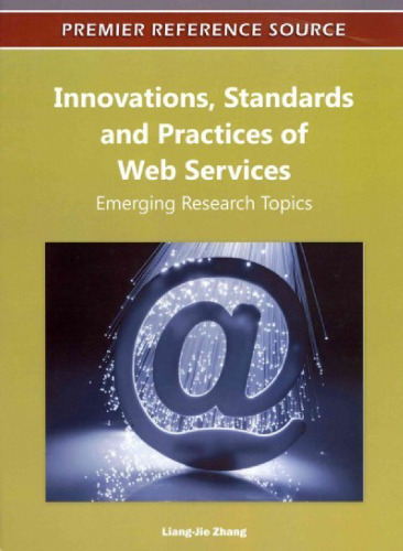 ﻿نوآوری ها، استانداردها و شیوه های خدمات وب: موضوعات تحقیقاتی در حال ظهور