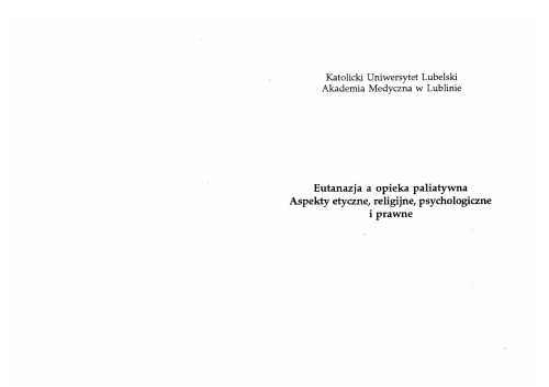 ﻿اتانازی و مراقبت تسکینی. جنبه های اخلاقی، مذهبی، روانی و حقوقی