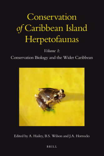 ﻿حفاظت از هرپتوفوناس جزیره کارائیب، جلد 1: زیست شناسی حفاظت و کارائیب گسترده تر