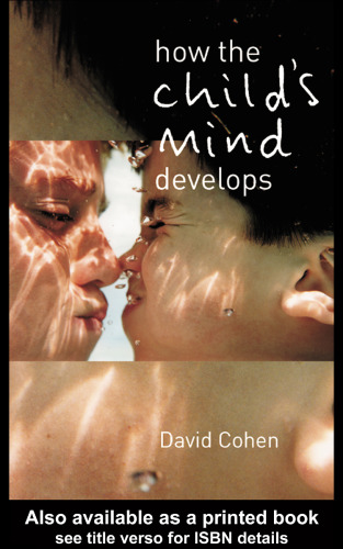 ﻿ذهن کودک چگونه رشد می کند