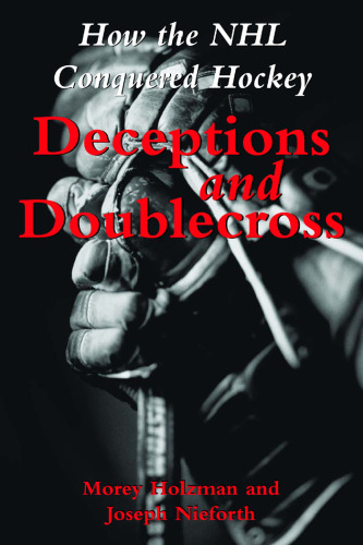 ﻿فریب ها و دابل کراس: چگونه NHL هاکی را فتح کرد