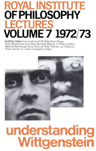 ﻿درک ویتگنشتاین (سخنرانی های مؤسسه سلطنتی فلسفه، جلد 7 1972-1973)