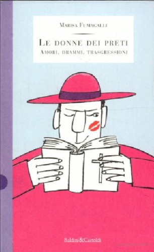 ﻿زنان کشیش: عشق ها، نمایش ها، تخلفات