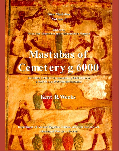 ﻿Mastabas of Cemetery G 6000 (Giza Mastabas vol 5)