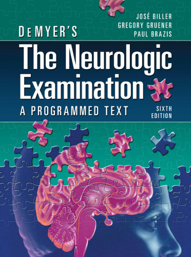 ﻿DeMyer's The Neurological Examination: A Programmed Text، ویرایش ششم