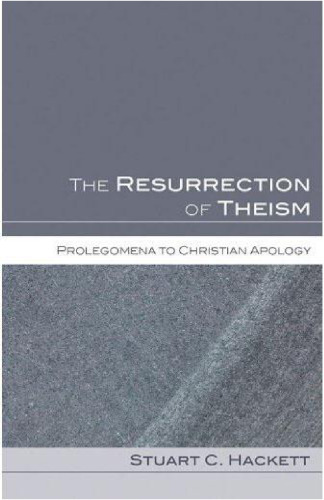 ﻿رستاخیز خداباوری: پیشروی عذرخواهی مسیحی