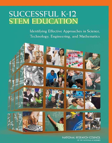 ﻿آموزش موفق K-12 STEM: شناسایی رویکردهای مؤثر در علوم، فناوری، مهندسی و ریاضیات