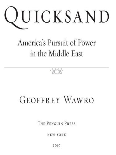 ﻿Quicksand: آمریکا در تعقیب قدرت در خاورمیانه