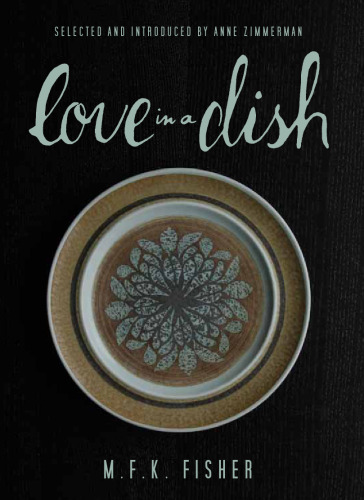 ﻿عشق در ظرف ... و دیگر غذاهای خوشمزه آشپزی