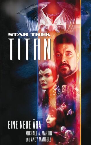 ﻿Star Trek - Titan 1: A New Era
