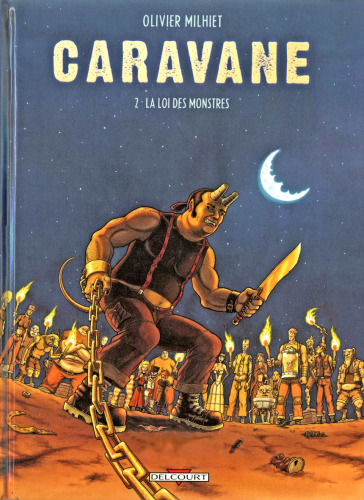 ﻿کاروان، جلد 2: قانون هیولاها