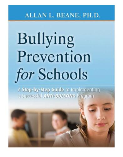 ﻿پیشگیری از قلدری برای مدارس: راهنمای گام به گام برای اجرای یک برنامه موفق ضد قلدری