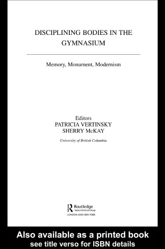 ﻿بدن های انضباطی در سالن ورزشی: حافظه، یادبود، مدرنیسم