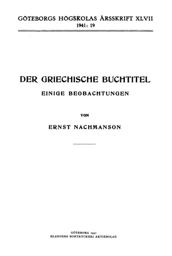 ﻿عنوان کتاب یونانی برخی از مشاهدات (Göteborgs högskolas årsskrift XLVII 1941:19)