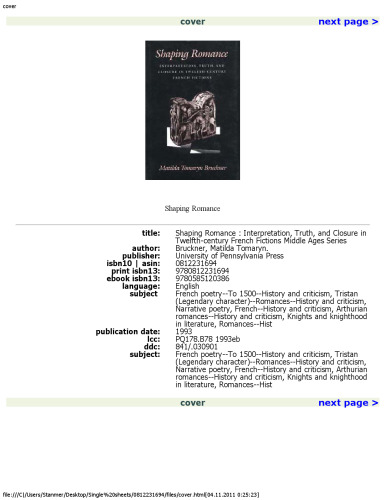 ﻿شکل دادن به عاشقانه: تفسیر ، حقیقت و تعطیلی در داستان های فرانسوی قرن دوازدهم (سری قرون وسطی)