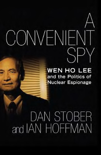 جاسوسی راحت: ون هو لی و سیاست جاسوسی هسته ای