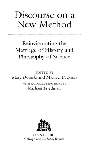 ﻿گفتمان در مورد یک روش جدید: احیای ازدواج تاریخ و فلسفه علم