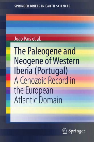 ﻿Paleogene و Neogene of Western Iberia (پرتغال): یک رکورد سنوزوئیک در حوزه اقیانوس اطلس اروپا