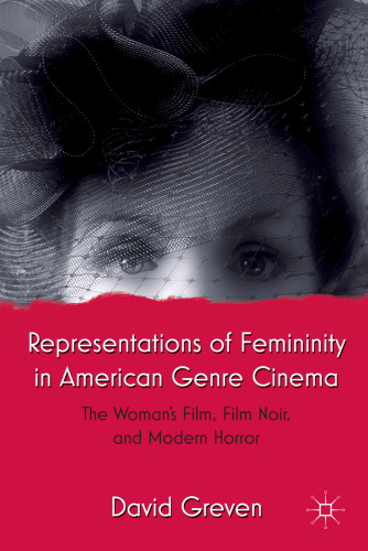 نمایندگی زنانگی در سینما ژانر آمریکایی: فیلم زن، فیلم Noir و ترسناک مدرن