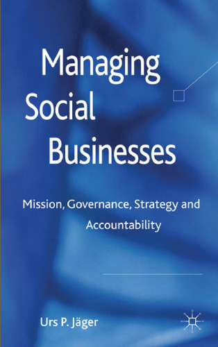 ﻿مدیریت کسب و کارهای اجتماعی: ماموریت، حکمرانی، استراتژی و پاسخگویی