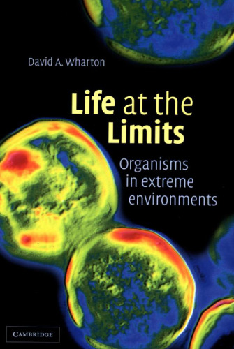 زندگی در حد. ارگانیسم ها در محیط های شدید