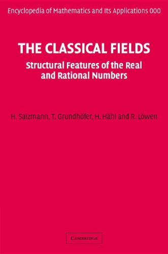 زمینه های کلاسیک: ویژگی های ساختاری اعداد واقعی و عقلانی (دائره المعارف ریاضیات و کاربردهای آن)