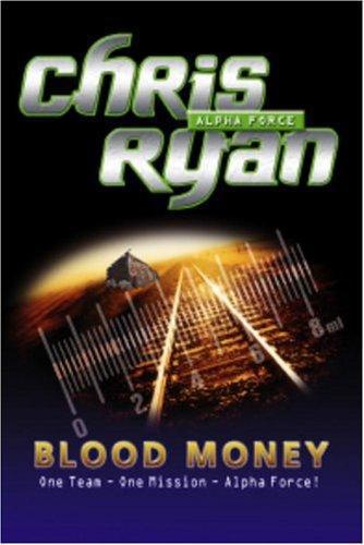 ﻿Alpha Force: Blood Money