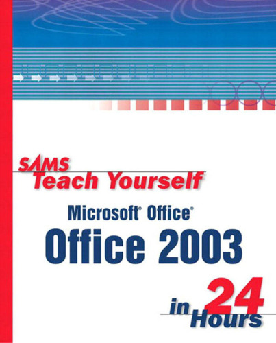 ﻿Sams در 24 ساعت به خود Microsoft Office 2003 یاد دهید