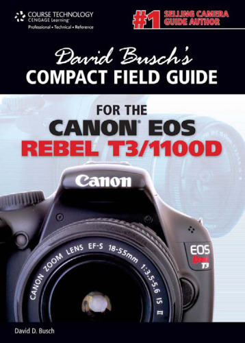 ﻿راهنمای میدان فشرده دیوید بوش برای Canon EOS Rebel T3 1100D