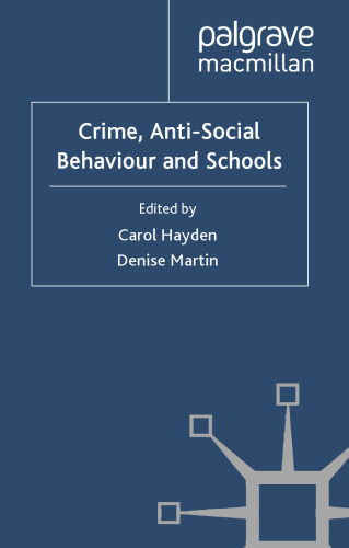 ﻿جرایم، رفتارهای ضد اجتماعی و مدارس