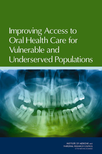 ﻿بهبود دسترسی به مراقبت های بهداشتی دهان برای جمعیت های آسیب پذیر و محروم