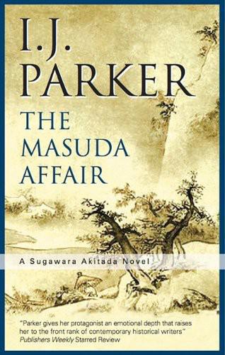 ﻿The Masuda Affair (A Sugawara Akitada Novel)
